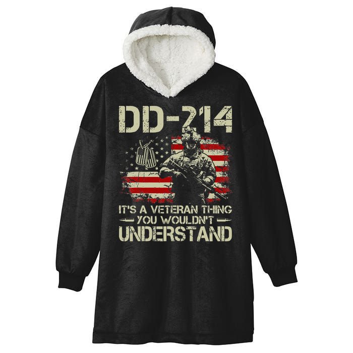 DD 214 Its A Veteran Thing You Wouldnt Understand DD 214 Hooded Wearable Blanket