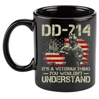 DD 214 Its A Veteran Thing You Wouldnt Understand DD 214 11oz C Handle Ceramic Mug