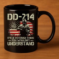 DD 214 Its A Veteran Thing You Wouldnt Understand DD 214 11oz C Handle Ceramic Mug