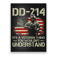 DD 214 Its A Veteran Thing You Wouldnt Understand DD 214 Poster