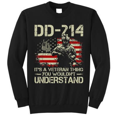 DD 214 Its A Veteran Thing You Wouldnt Understand DD 214 Tall Sweatshirt