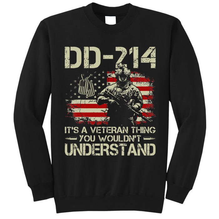 DD 214 Its A Veteran Thing You Wouldnt Understand DD 214 Tall Sweatshirt