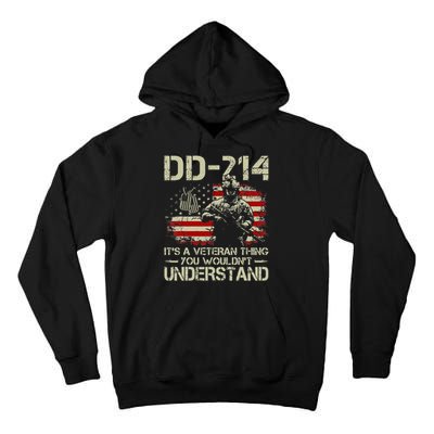 DD 214 Its A Veteran Thing You Wouldnt Understand DD 214 Tall Hoodie