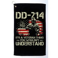 DD 214 Its A Veteran Thing You Wouldnt Understand DD 214 Golf Towel