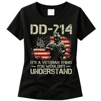 DD 214 Its A Veteran Thing You Wouldnt Understand DD 214 Womens T-Shirt