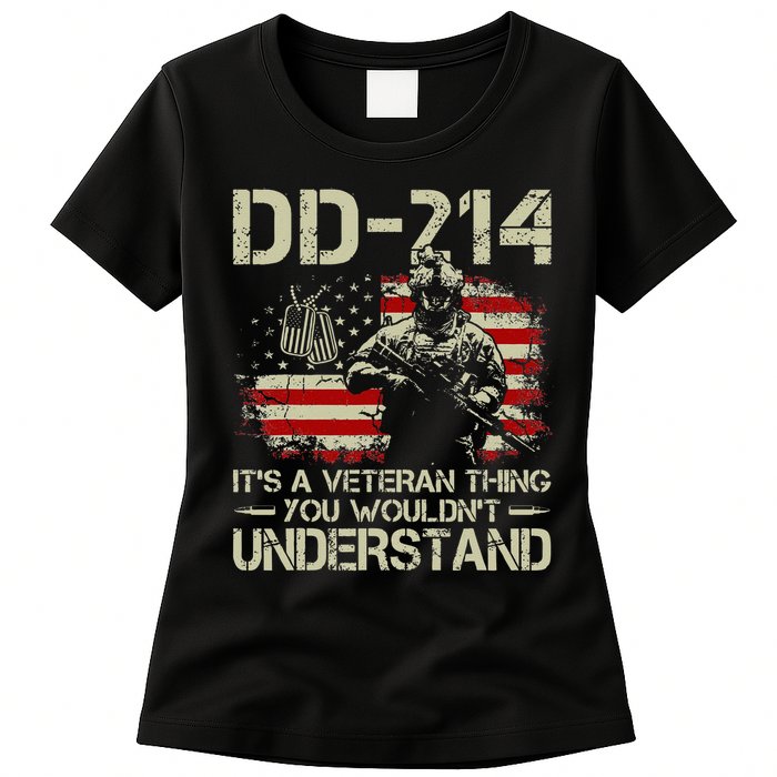 DD 214 Its A Veteran Thing You Wouldnt Understand DD 214 Womens T-Shirt