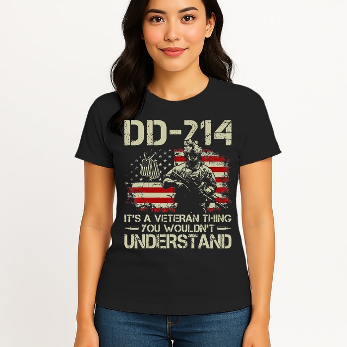 DD 214 Its A Veteran Thing You Wouldnt Understand DD 214 Womens T-Shirt