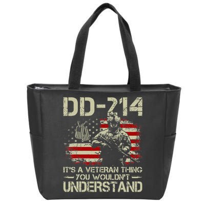 DD 214 Its A Veteran Thing You Wouldnt Understand DD 214 Zip Tote Bag