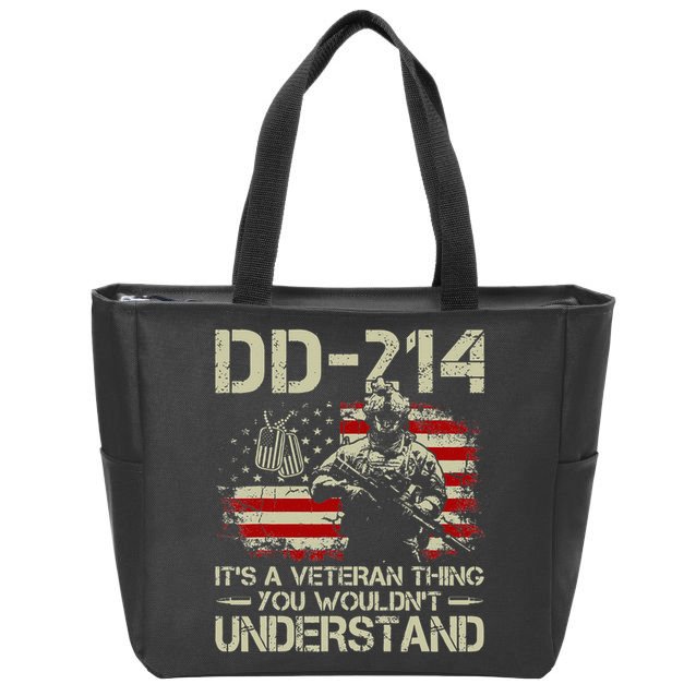 DD 214 Its A Veteran Thing You Wouldnt Understand DD 214 Zip Tote Bag