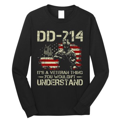 DD 214 Its A Veteran Thing You Wouldnt Understand DD 214 Long Sleeve Shirt