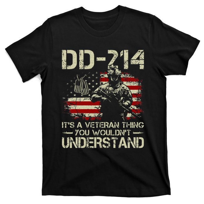 DD 214 Its A Veteran Thing You Wouldnt Understand DD 214 T-Shirt