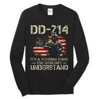 DD 214 Its A Veteran Thing You Wouldnt Understand DD 214 Tall Long Sleeve T-Shirt