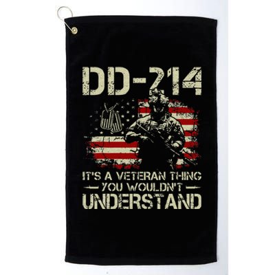 DD 214 Its A Veteran Thing You Wouldnt Understand DD 214 Platinum Collection Golf Towel