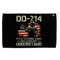 DD 214 Its A Veteran Thing You Wouldnt Understand DD 214 Grommeted Golf Towel