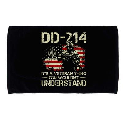 DD 214 Its A Veteran Thing You Wouldnt Understand DD 214 Microfiber Hand Towel