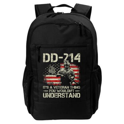 Dd 214 Its A Veteran Thing You Wouldnt Understand Dd 214 Daily Commute Backpack