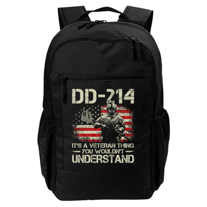 Dd 214 Its A Veteran Thing You Wouldnt Understand Dd 214 Daily Commute Backpack