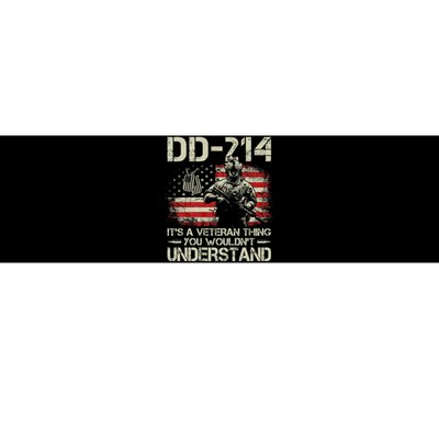 Dd 214 Its A Veteran Thing You Wouldnt Understand Dd 214 Bumper Sticker