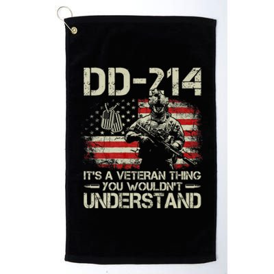 Dd 214 Its A Veteran Thing You Wouldnt Understand Dd 214 Platinum Collection Golf Towel