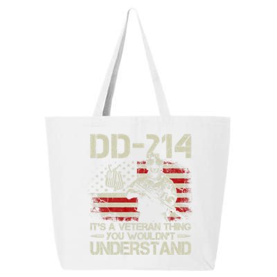 Dd 214 Its A Veteran Thing You Wouldnt Understand Dd 214 25L Jumbo Tote