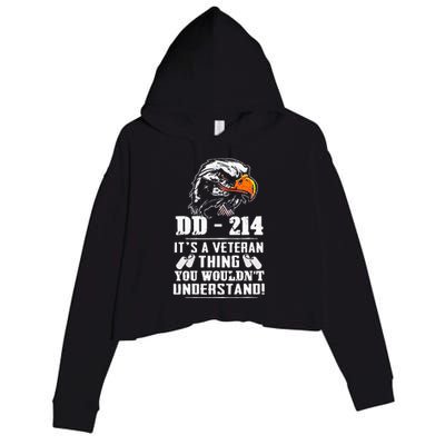 DD 214 Its A Veteran Thing You Wouldnt Understand Crop Fleece Hoodie