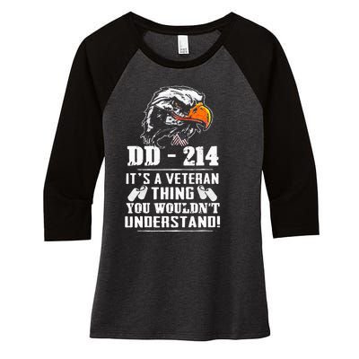 DD 214 Its A Veteran Thing You Wouldnt Understand Women's Tri-Blend 3/4-Sleeve Raglan Shirt