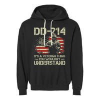 DD 214 Its A Veteran Thing You Wouldnt Understand DD 214 Garment-Dyed Fleece Hoodie