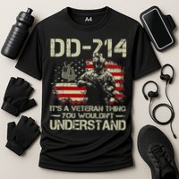 DD 214 Its A Veteran Thing You Wouldnt Understand DD 214 Performance Shirt