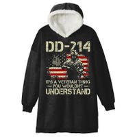 DD 214 Its A Veteran Thing You Wouldnt Understand DD 214 Hooded Wearable Blanket