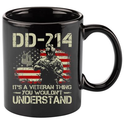 DD 214 Its A Veteran Thing You Wouldnt Understand DD 214 11oz C Handle Ceramic Mug