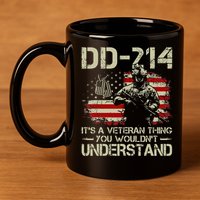 DD 214 Its A Veteran Thing You Wouldnt Understand DD 214 11oz C Handle Ceramic Mug