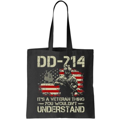 DD 214 Its A Veteran Thing You Wouldnt Understand DD 214 Bag