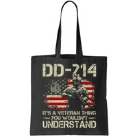 DD 214 Its A Veteran Thing You Wouldnt Understand DD 214 Bag