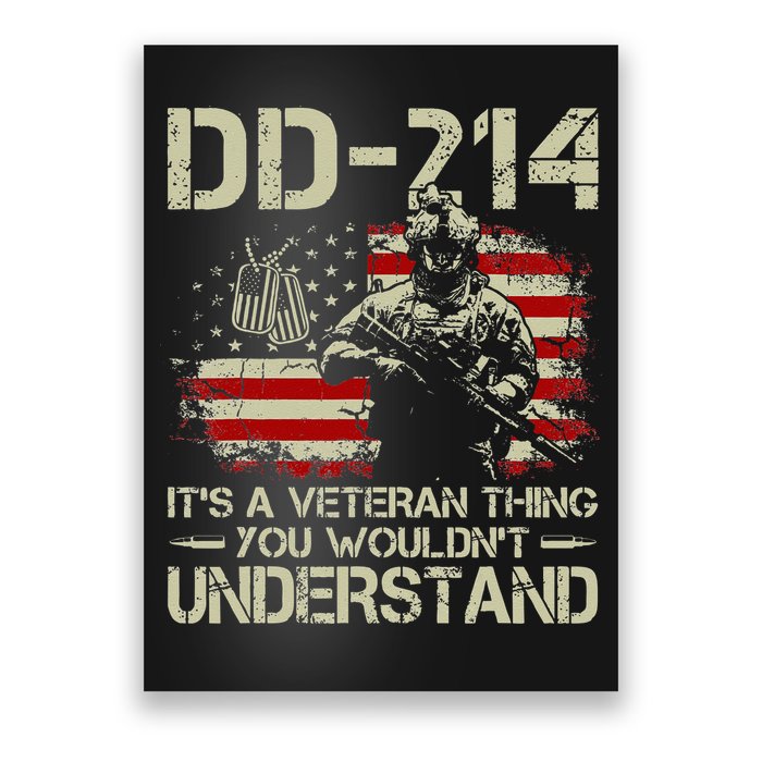 DD 214 Its A Veteran Thing You Wouldnt Understand DD 214 Poster