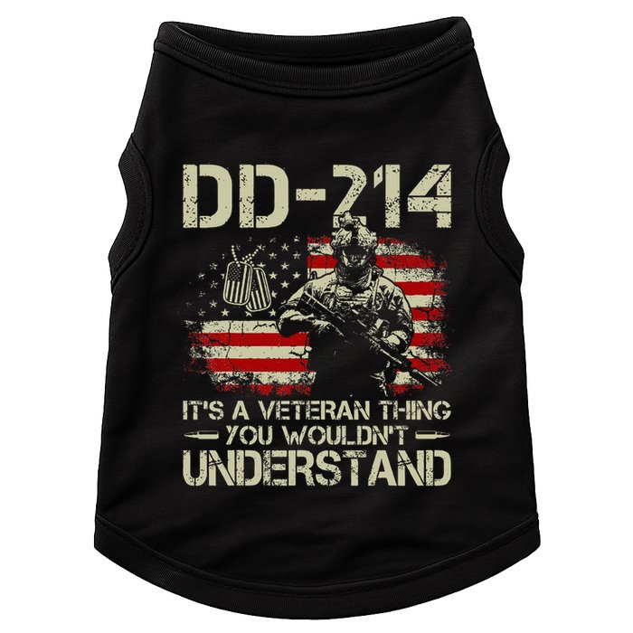 Dd 214 ItS A Veteran Thing You WouldnT Understand Dd 214 Doggie Tank