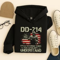 Dd 214 ItS A Veteran Thing You WouldnT Understand Dd 214 Hoodie
