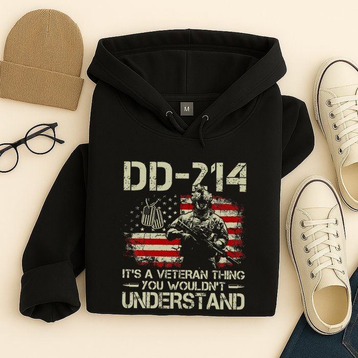 Dd 214 ItS A Veteran Thing You WouldnT Understand Dd 214 Hoodie