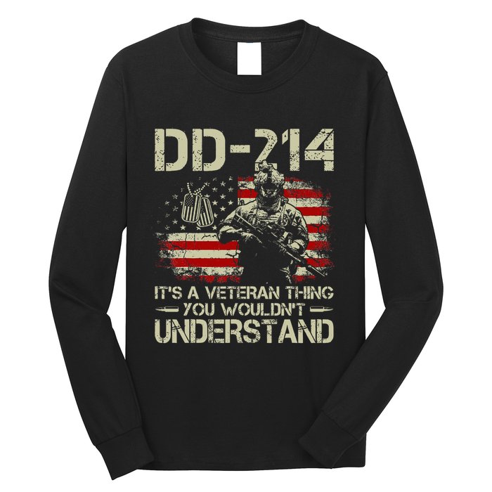 Dd 214 ItS A Veteran Thing You WouldnT Understand Dd 214 Long Sleeve Shirt