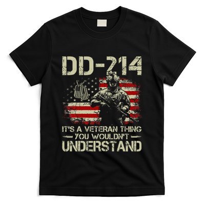 Dd 214 ItS A Veteran Thing You WouldnT Understand Dd 214 T-Shirt