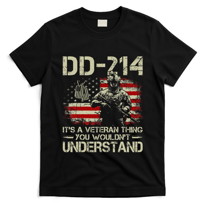 Dd 214 ItS A Veteran Thing You WouldnT Understand Dd 214 T-Shirt