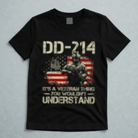 Dd 214 ItS A Veteran Thing You WouldnT Understand Dd 214 T-Shirt