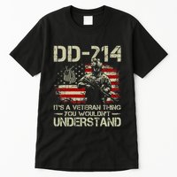 Dd 214 ItS A Veteran Thing You WouldnT Understand Dd 214 Tall T-Shirt