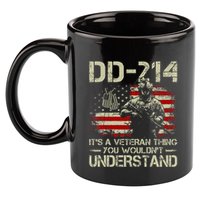 Dd 214 ItS A Veteran Thing You WouldnT Understand Dd 214 11oz C Handle Ceramic Mug