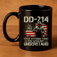 Dd 214 ItS A Veteran Thing You WouldnT Understand Dd 214 11oz C Handle Ceramic Mug