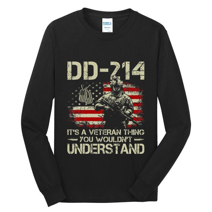 Dd 214 ItS A Veteran Thing You WouldnT Understand Dd 214 Tall Long Sleeve T-Shirt