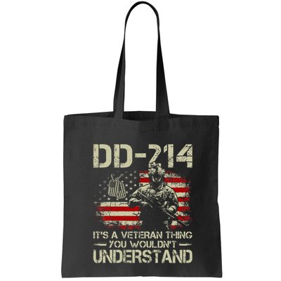 Dd 214 ItS A Veteran Thing You WouldnT Understand Dd 214 Bag
