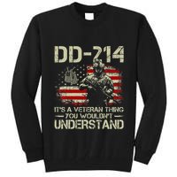 Dd 214 ItS A Veteran Thing You WouldnT Understand Dd 214 Tall Sweatshirt