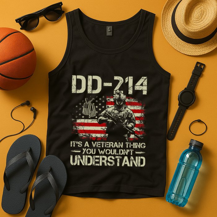 Dd 214 ItS A Veteran Thing You WouldnT Understand Dd 214 Tank Top