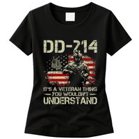 Dd 214 ItS A Veteran Thing You WouldnT Understand Dd 214 Womens T-Shirt