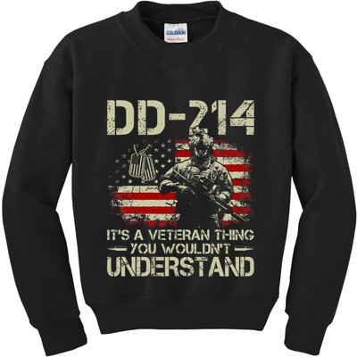 Dd 214 ItS A Veteran Thing You WouldnT Understand Dd 214 Kids Sweatshirt